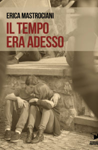 Il tempo era adesso