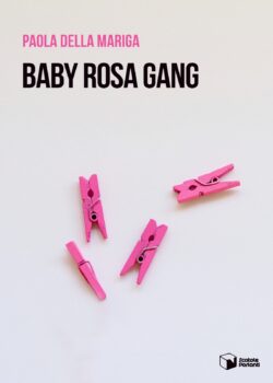 Baby rosa gang