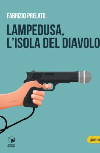 Lampedusa - L'isola del diavolo
