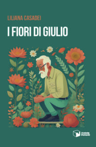 I fiori di Giulio