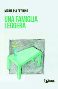 Una famiglia leggera