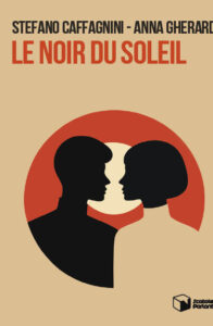 Le Noir du Soleil