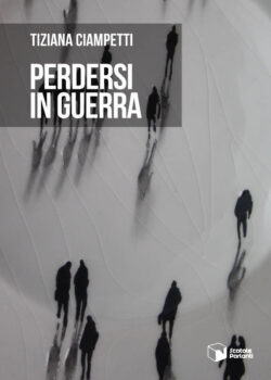 Perdersi in guerra