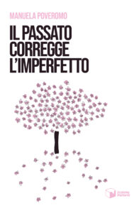 Il passato corregge l’imperfetto