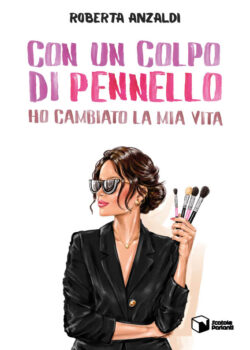 Con un colpo di pennello ho cambiato la mia vita