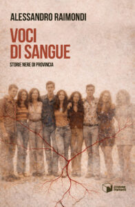 Voci di sangue. Storie nere di provincia