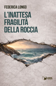 L’inattesa fragilità della rocci