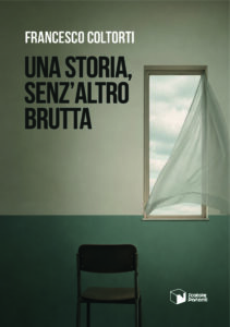 Una storia, senz’altro brutta