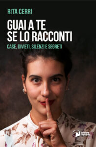 Guai a te se lo racconti
