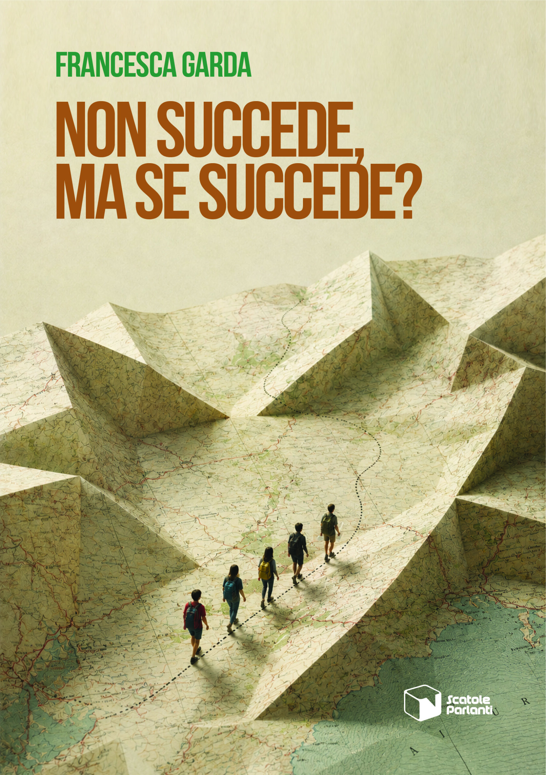 Non succede, ma se succede?